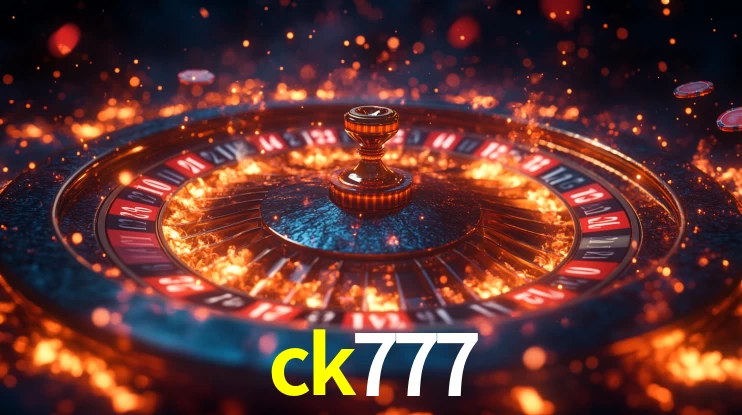 Explore as vantagens do ck777: serviço profissional e confiabilidade